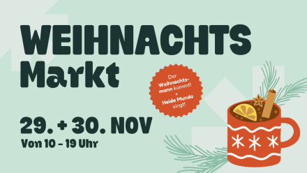 Weihnachtsmarkt am 29. & 30.11.2025 mit Musik, Programm & Glühwein von 10–19 Uhr